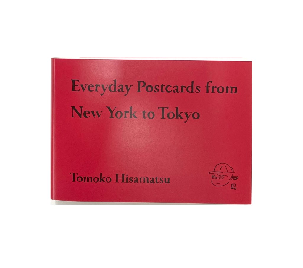 画集「Everyday Postcards from New York to&nbsp;Tokyo」販売中！